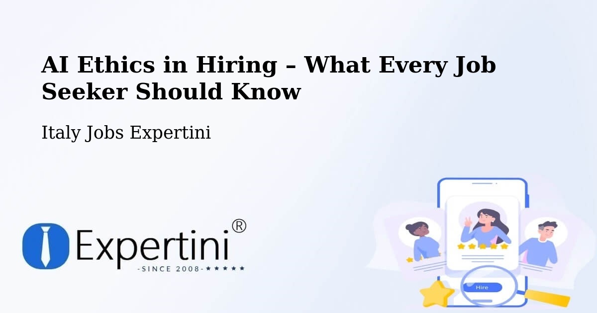 AI Ethics in Recruitment & Hiring – Nola - Nola, Italy Jobs Expertini