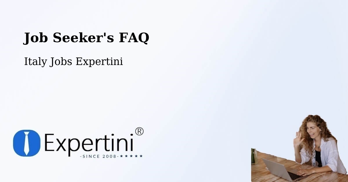 Job Seeker FAQ – Nola - Italy Jobs Expertini